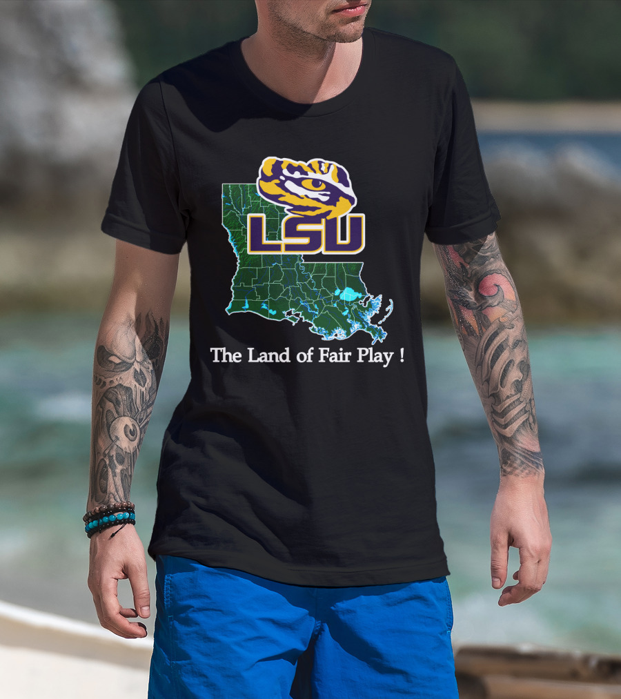 Lsu Tigers The Land Of Fair Play Map T-Shirt