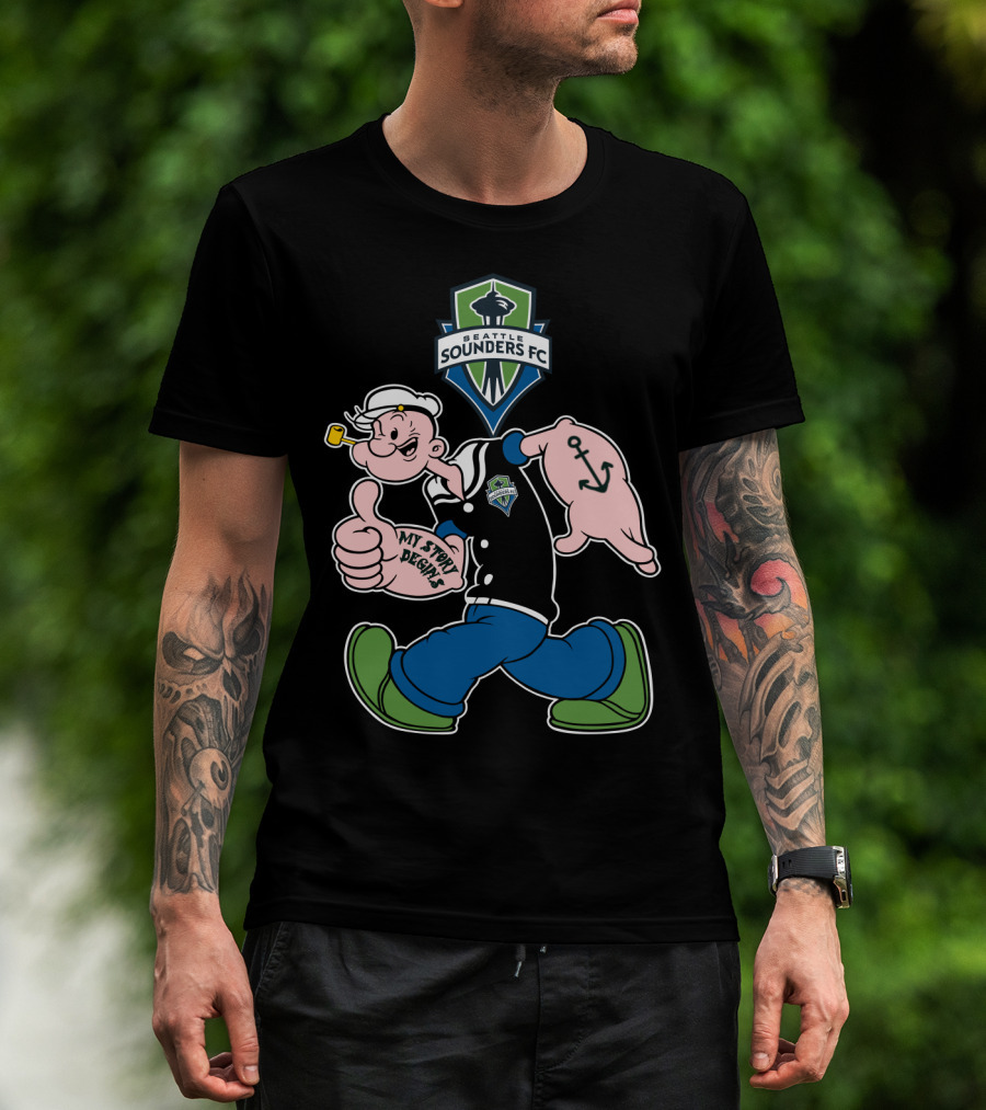 Seattle Sounders Fc My Story Begins Popeye T-Shirt