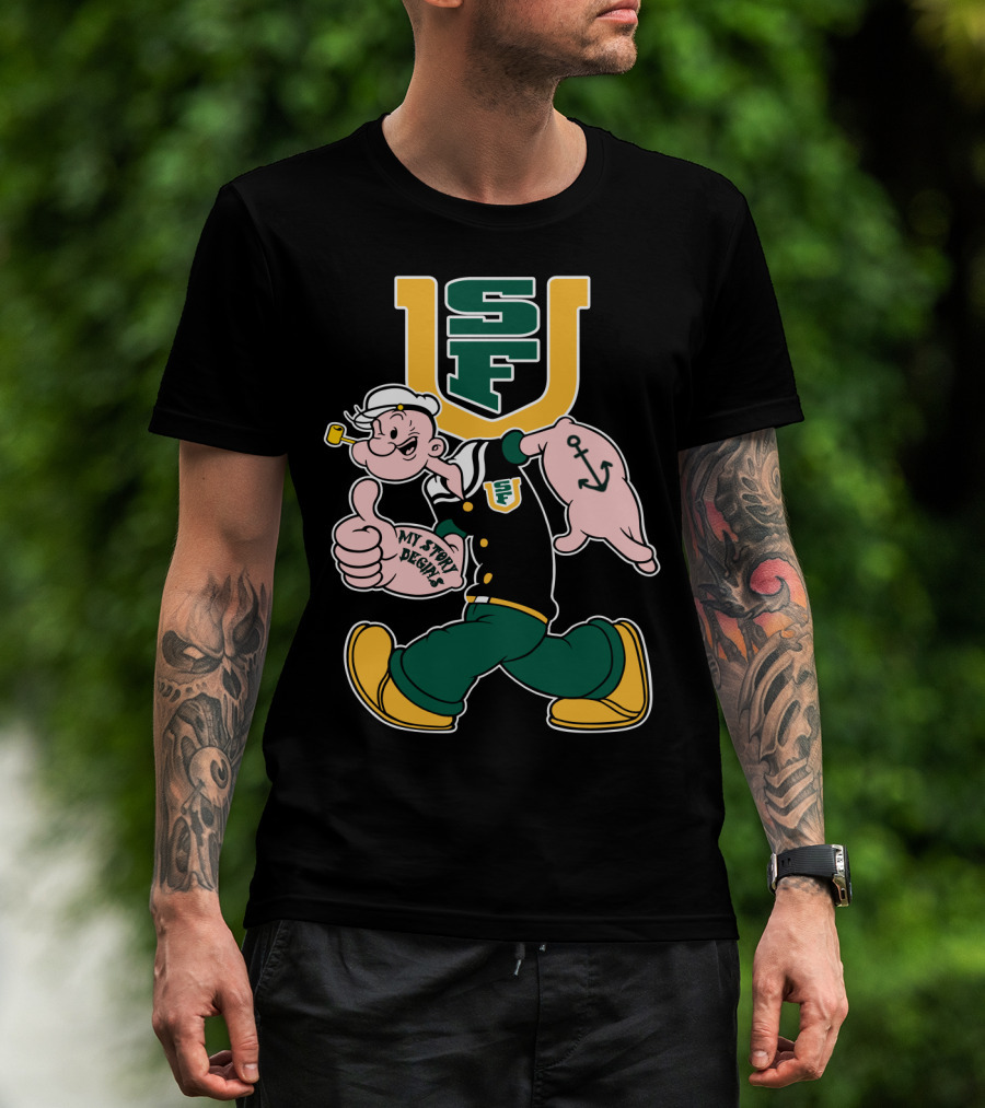 Sfu San Francisco Dons Popeye My Story Begins T-Shirt