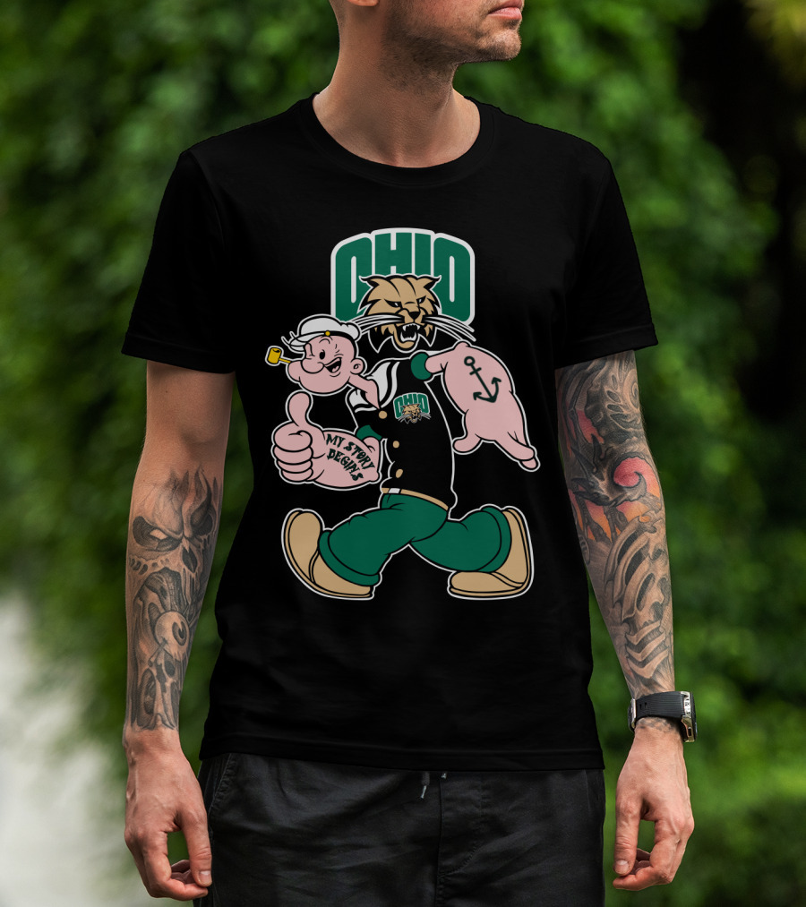 Ohio Bobcats Popeye Anchor My Story Designs T-Shirt