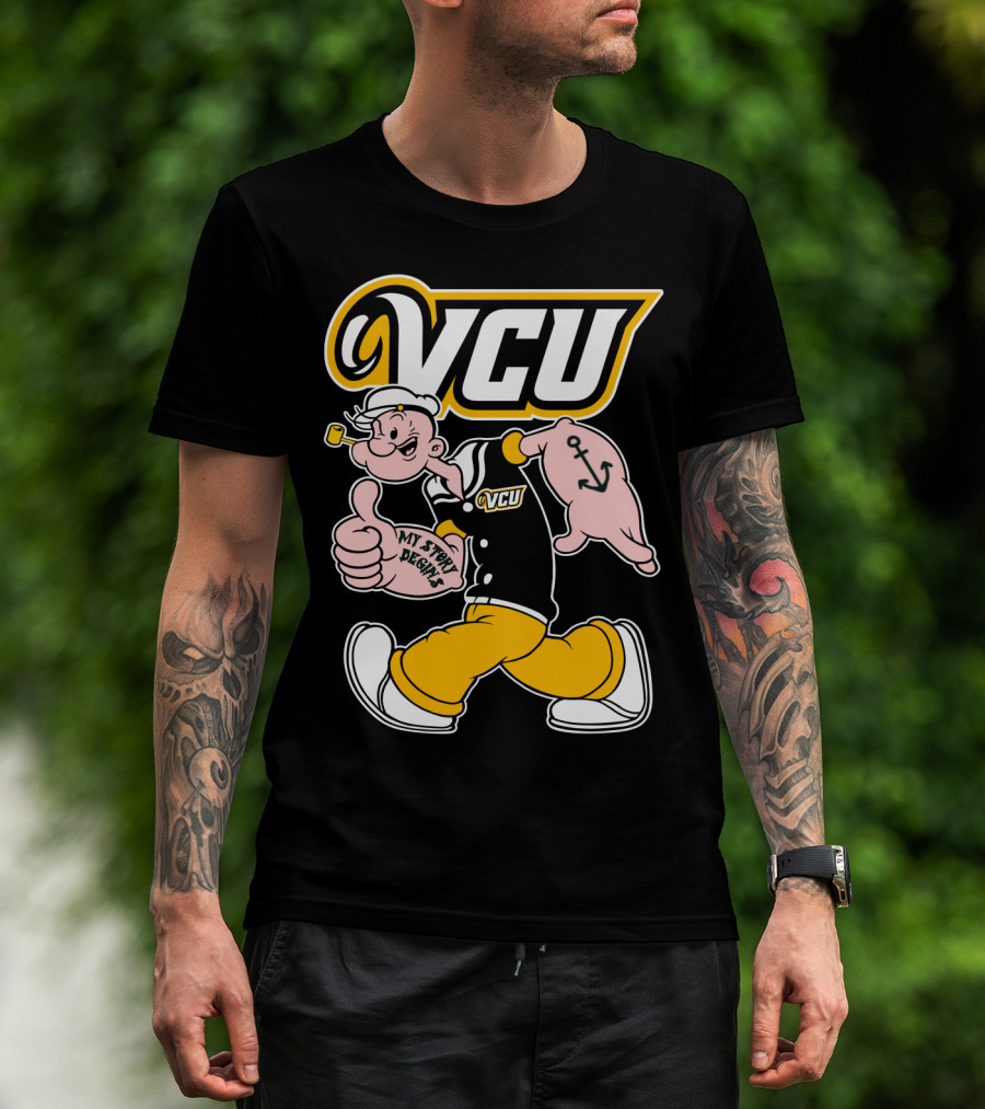 Vcu Rams Popeye My Story Designs T-Shirt