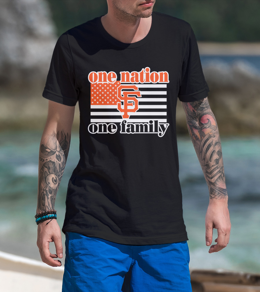 One Nation One Family San Francisco Giants T-Shirt