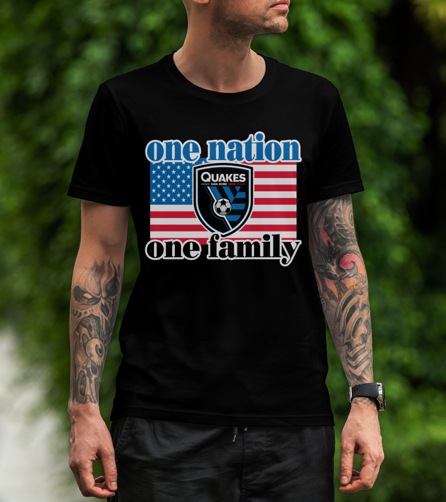 One Nation One Family San Jose Earthquakes Quakes Soccer Usa Flag T-Shirt