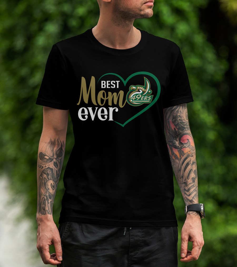 Charlotte 49ers Best Mom Ever Heart T-Shirt