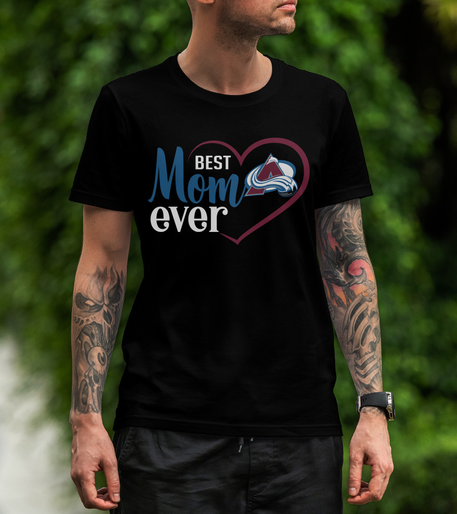 Best Mom Ever Colorado Avalanche Heart T-Shirt