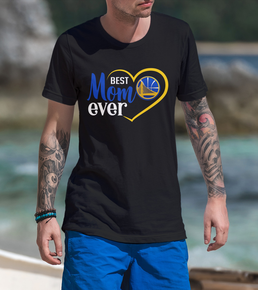 Golden State Warriors Best Mom Ever Heart And Basketball T-Shirt