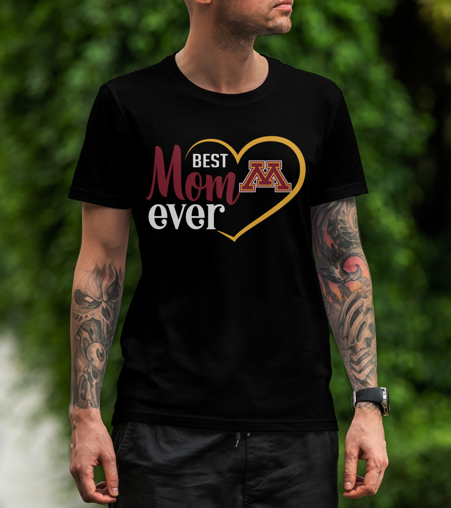 Minnesota Golden Gophers Best Mom Ever Heart T-Shirt