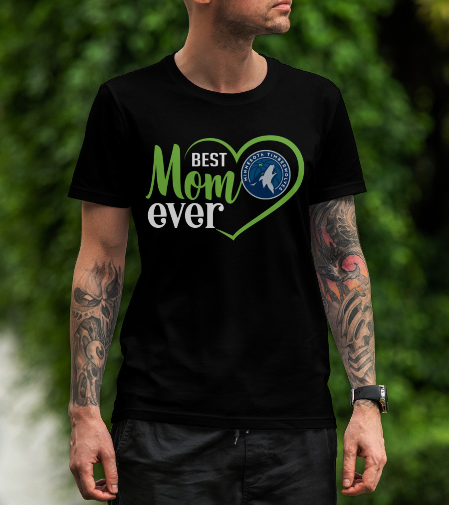 Minnesota Timberwolves Best Mom Ever Heart T-Shirt