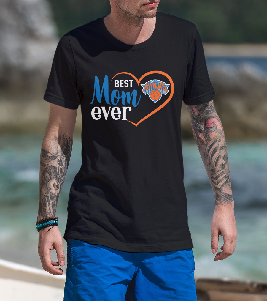 Best Mom Ever New York Knicks Heart T-Shirt