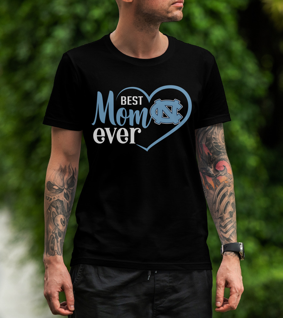 North Carolina Tar Heels Best Mom Ever Heart T-Shirt