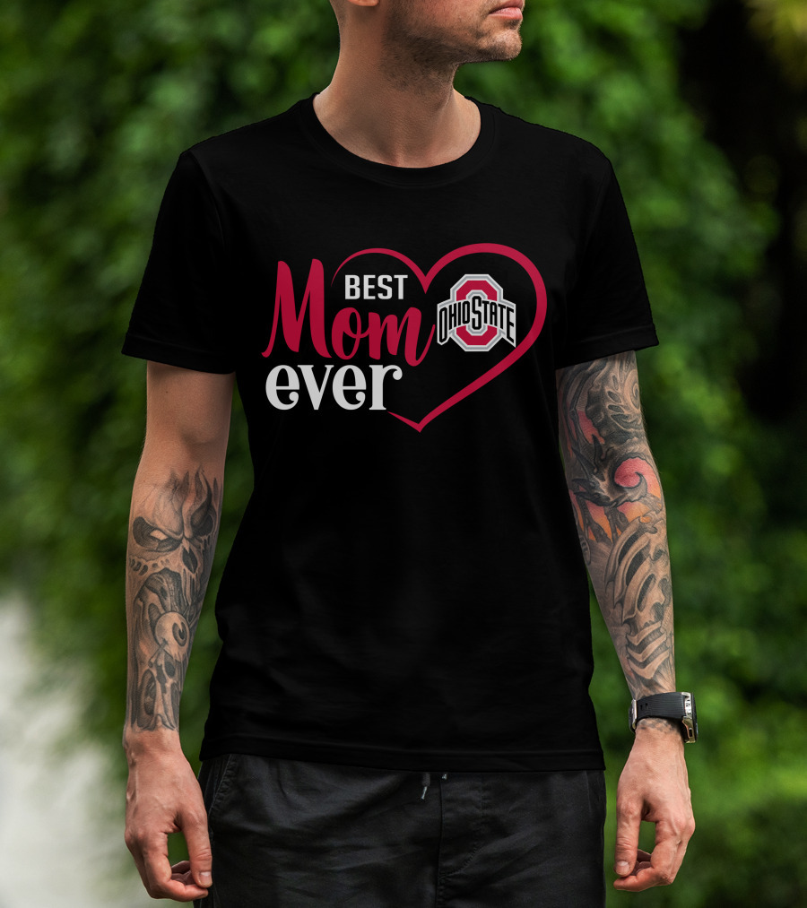 Best Mom Ever Ohio State Buckeyes Heart T-Shirt