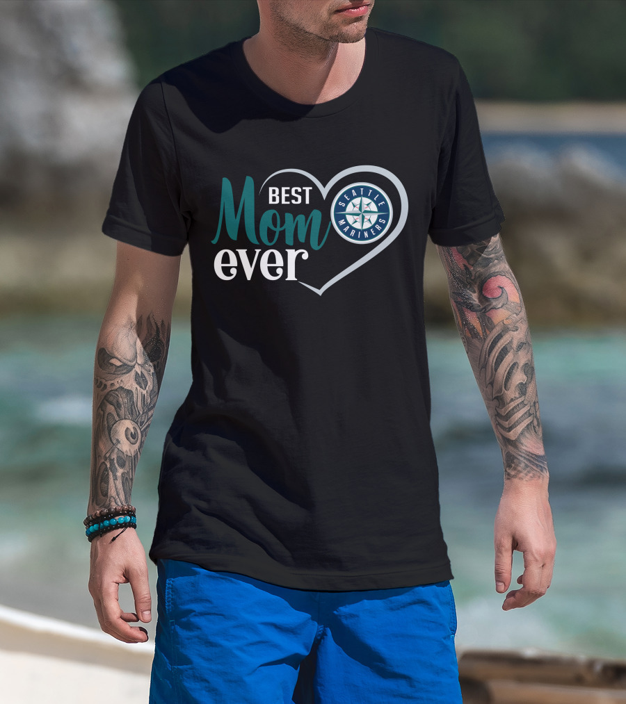 Seattle Mariners Best Mom Ever Heart T-Shirt