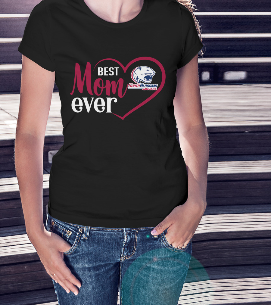 Best Mom Ever South Alabama Jaguars T-Shirt