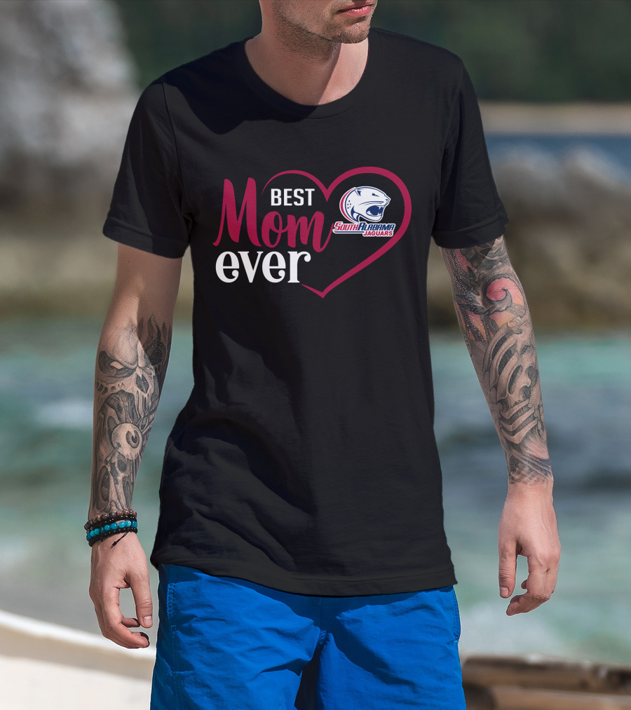Best Mom Ever South Alabama Jaguars T-Shirt