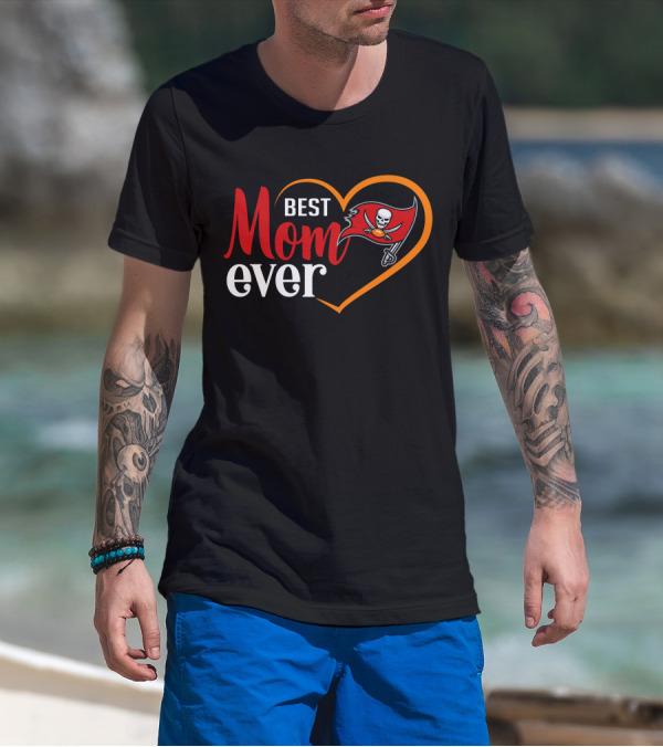 Tampa Bay Buccaneers Best Mom Ever Heart And Flag T-Shirt