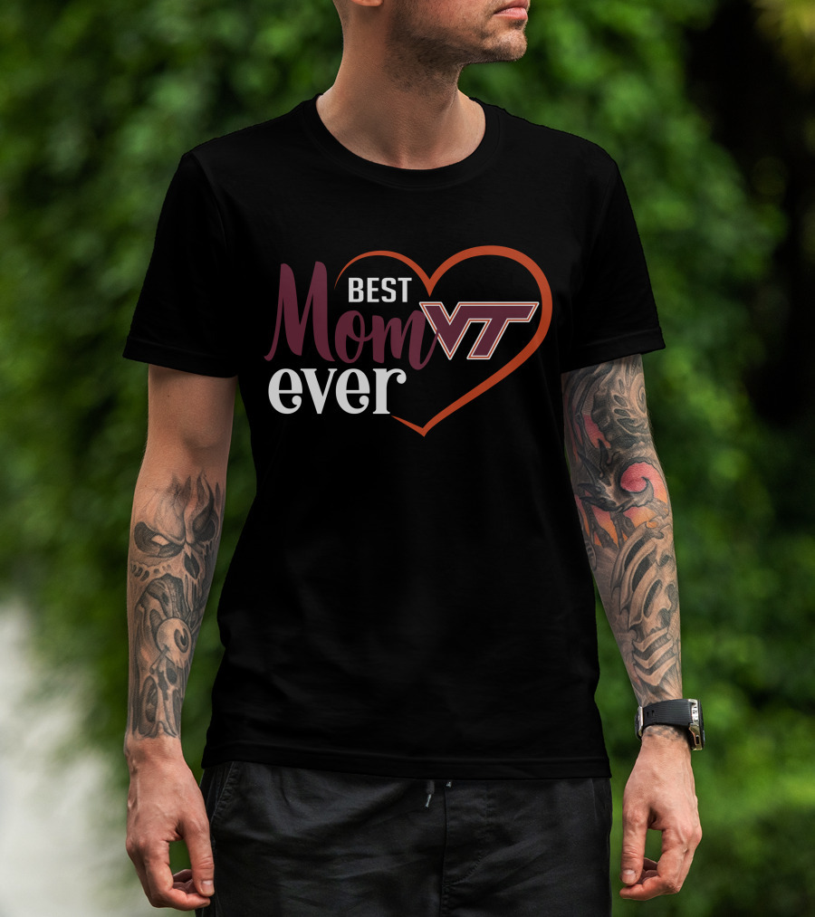 Virginia Tech Hokies Vt Best Mom Ever Heart T-Shirt