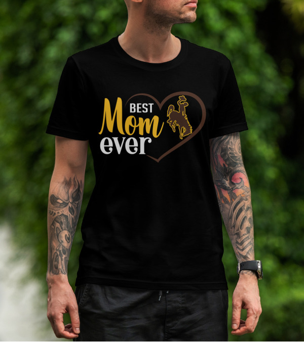 Best Mom Ever Wyoming Cowboys Heart T-Shirt
