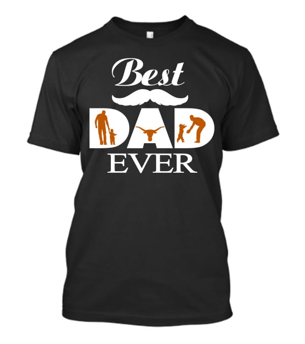 Texas Longhorns Best Dad Ever Family Silhouette Sports Fan T-Shirt