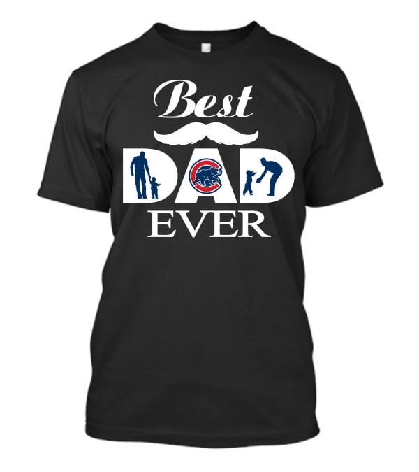 Best Dad Ever Chicago Cubs Sports Fan T-Shirt
