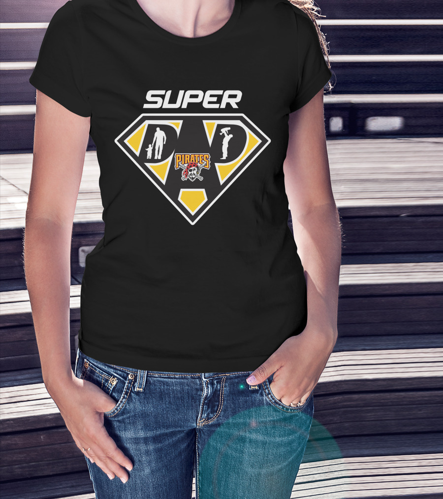 Super Dad Pittsburgh Pirates T-Shirt