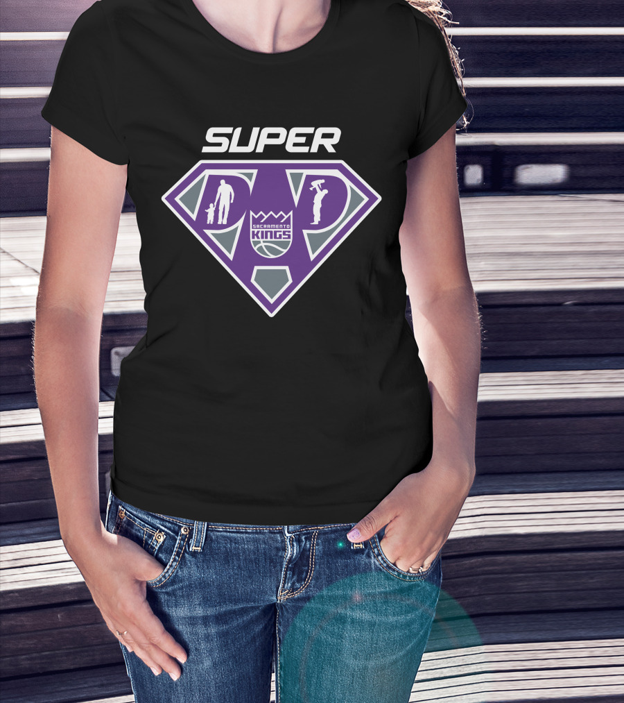Super Dad Sacramento Kings Basketball Heroes T-Shirt