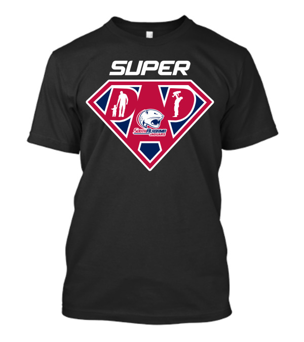Super South Alabama Jaguars Dad Heroic T-Shirt