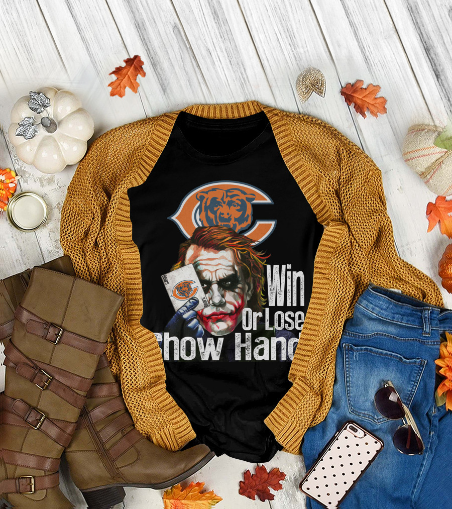 Chicago Bears Joker Win or Lose Show Hand T-Shirt
