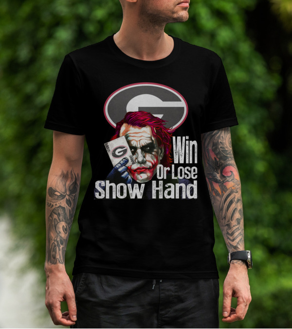Georgia Bulldogs Win Or Lose Show Hand Joker Card Game T-Shirt