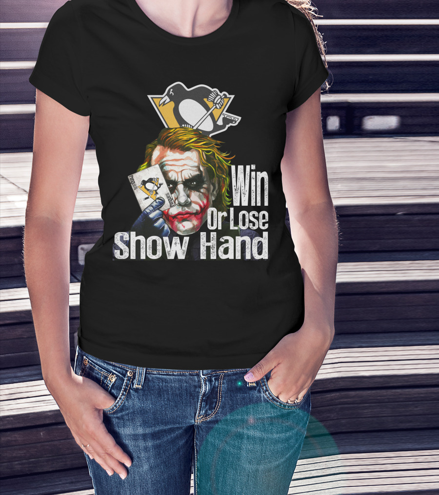 Pittsburgh Penguins Win Or Lose Show Hand Joker Card T-Shirt