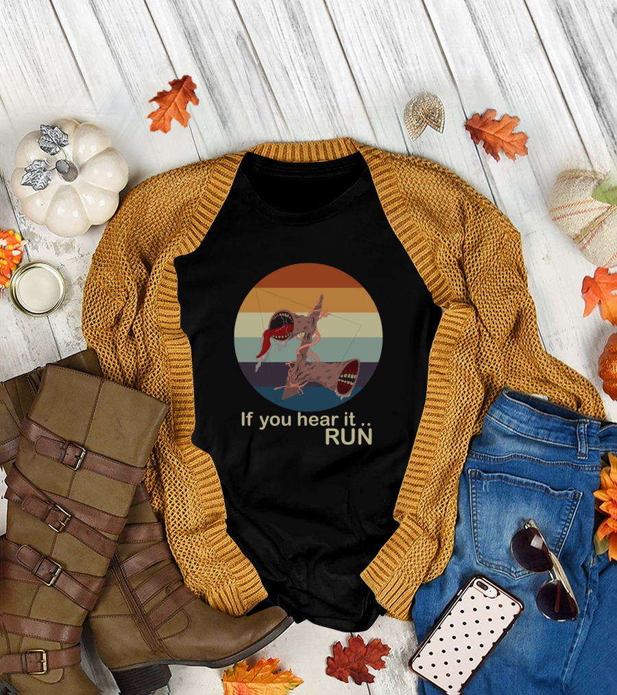 If You Hear It Run Retro Siren Monster with Dark Vintage T-Shirt