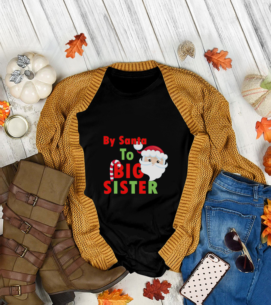 Promoted By Santa To Big Sister Candy Cane Santa Claus T-Shirt