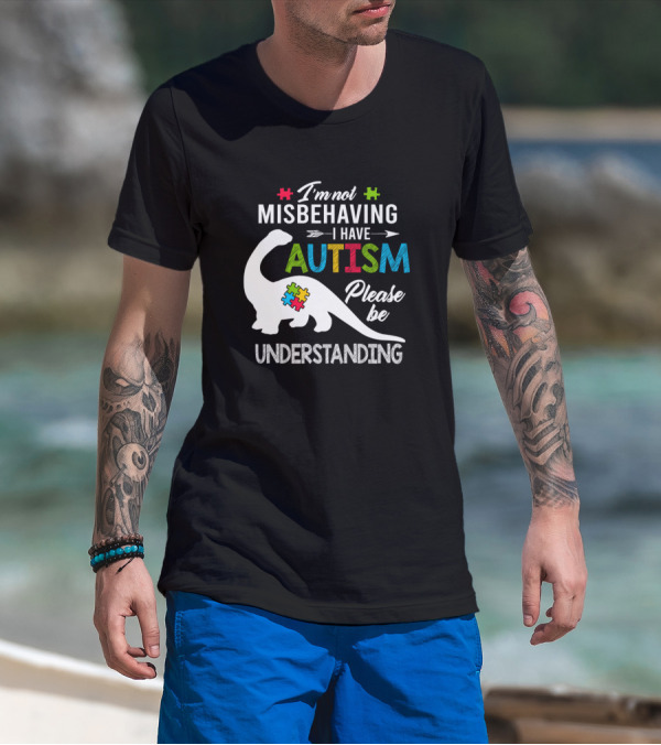 I'm Not Misbehaving I Have Autism Please Be Understanding Dinosaur Puzzle T-Shirt