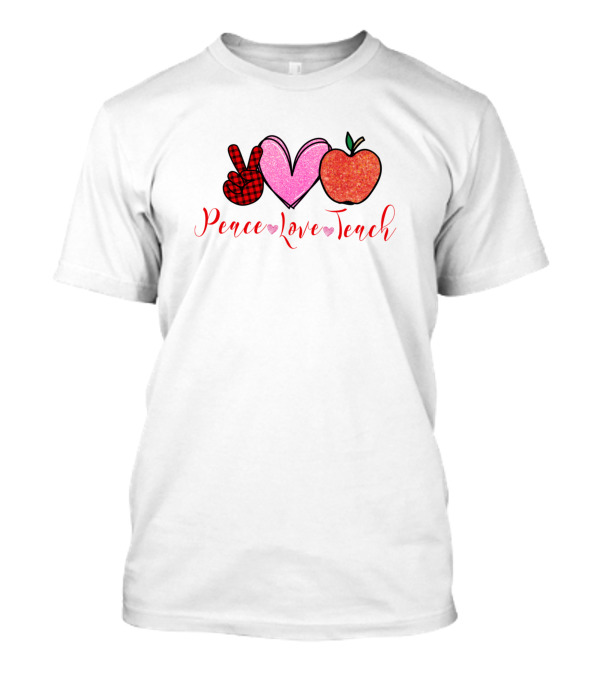 Peace Love Teach Teacher Apples Cute Teacher T-Shirt