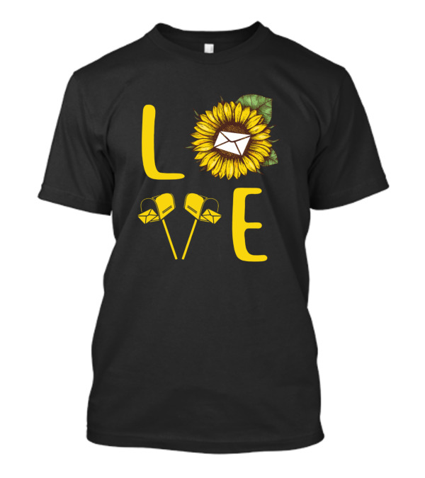 Love Mail Sunflower Letters And Mailboxes T-Shirt