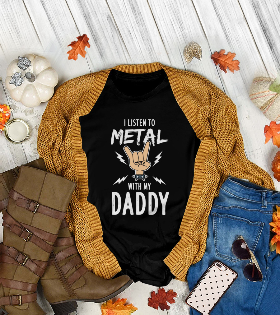 I Listen To Metal With My Daddy Hand Sign and Lightning Bolts T-Shirt