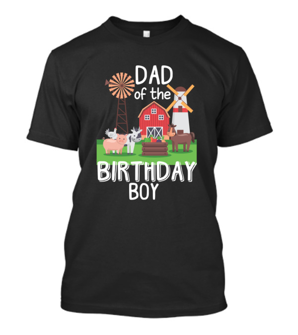 Dad Of The Birthday Boy Farm Animal Scene T-Shirt
