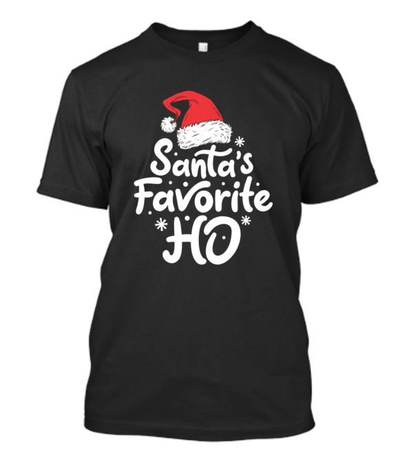 Santa's Favorite Ho Funny Christmas Women Xmas Hat T-Shirt