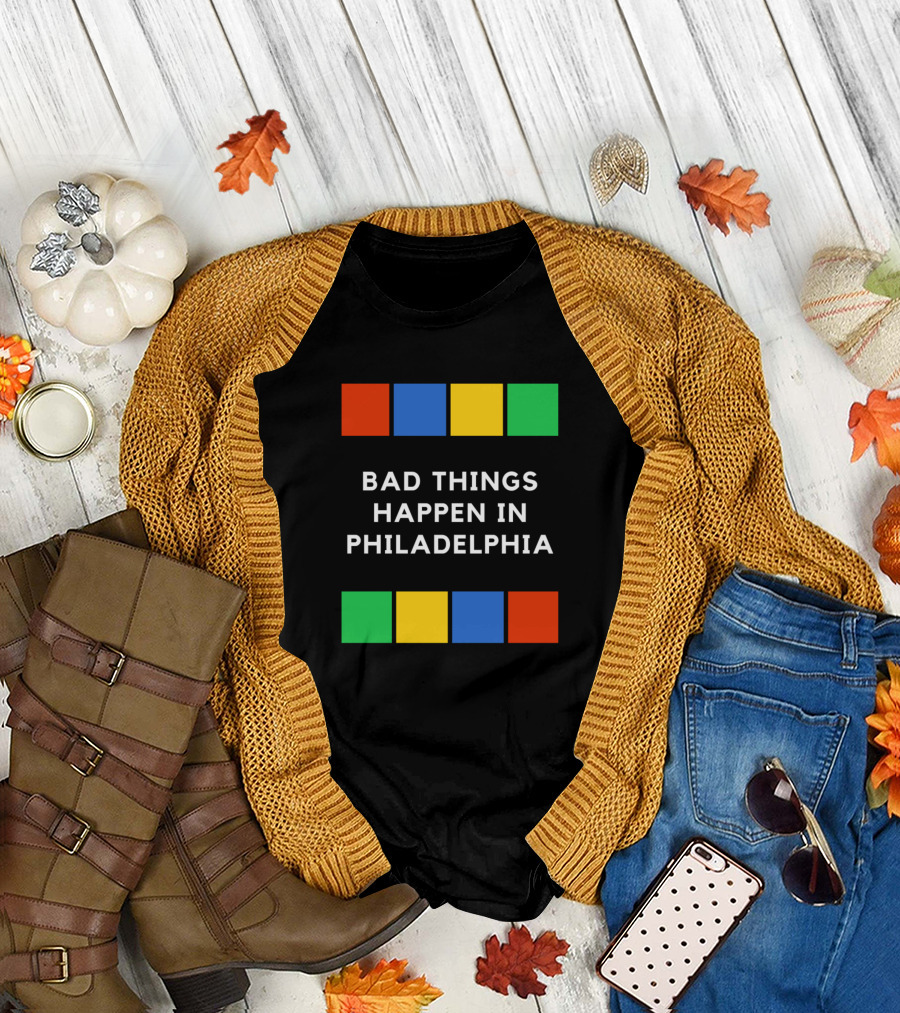 Bad Things Happen in Philadelphia Colorful Blocks T-Shirt