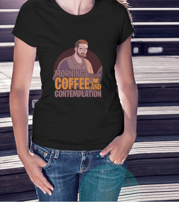 Mornings Are For Coffee And Contemplation Jim Hopper T-Shirt