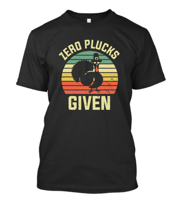 Zero Plucks Given Thanksgiving Turkey Retro T-Shirt