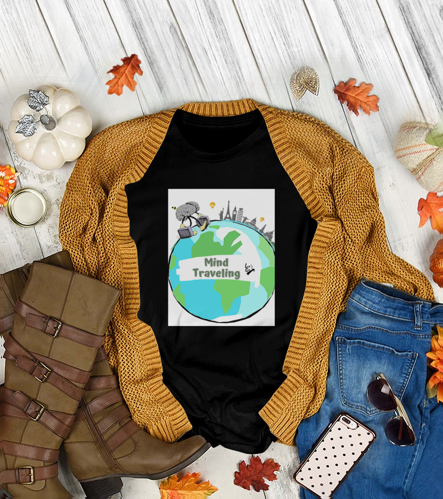 Mind Traveling Let's Go Skyline Globe Adventure T-Shirt