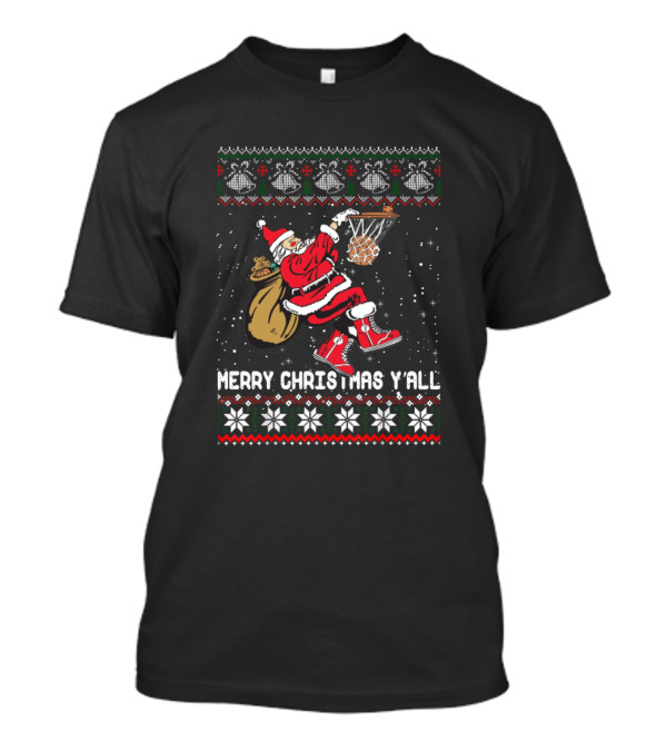 Merry Christmas Y'all Santa Dunks Basketball Ugly T-Shirt