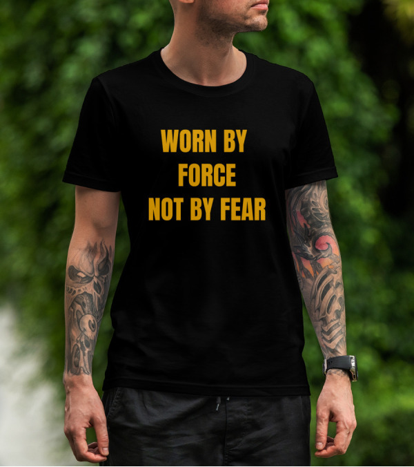 Worn By Force Not By Fear I Hate This Stupid Thing Funny Saying Mask Useles T-Shirt