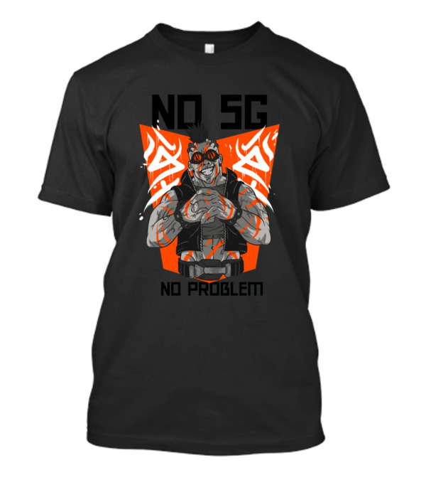 NO SG NO PROBLEM T-Shirt