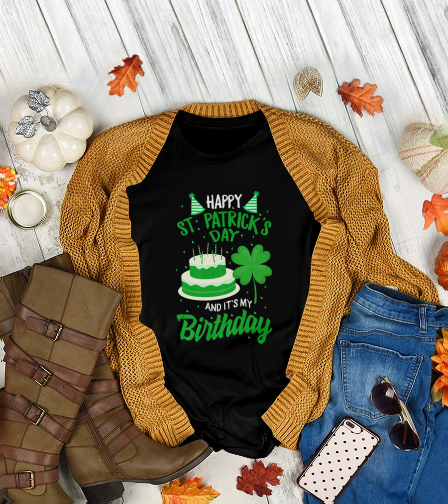 Happy St Patrick's Day and It's My Birthday Cake Shamrock T-Shirt