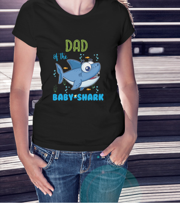 Dad Of The Baby Shark With Cartoon Shark And Fish Bubbles T-Shirt