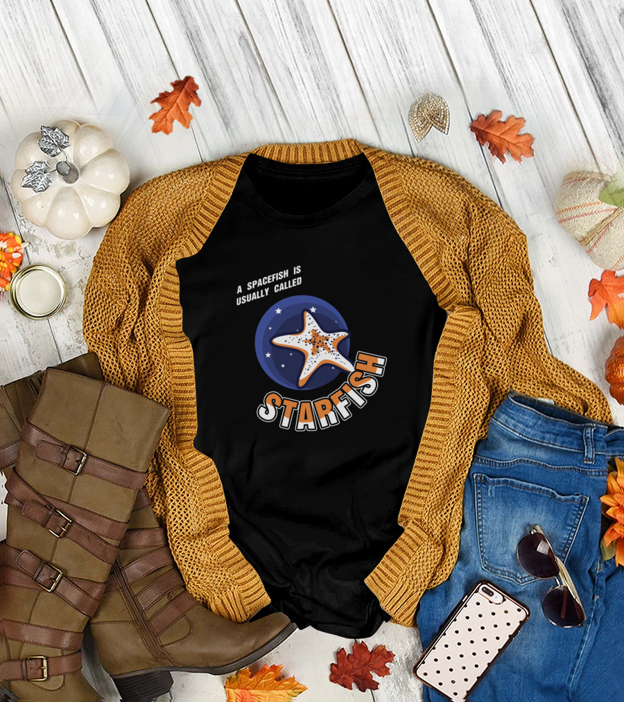 A Spacefish Is Usually Called Starfish Funny Solarsystem And Astronomy T-Shirt