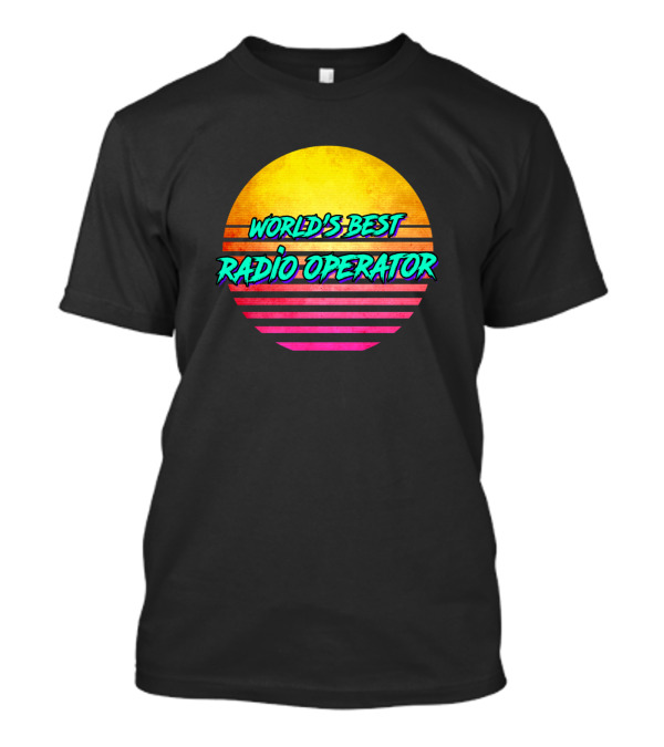 World's Best Radio Operator Retro Sunset T-Shirt