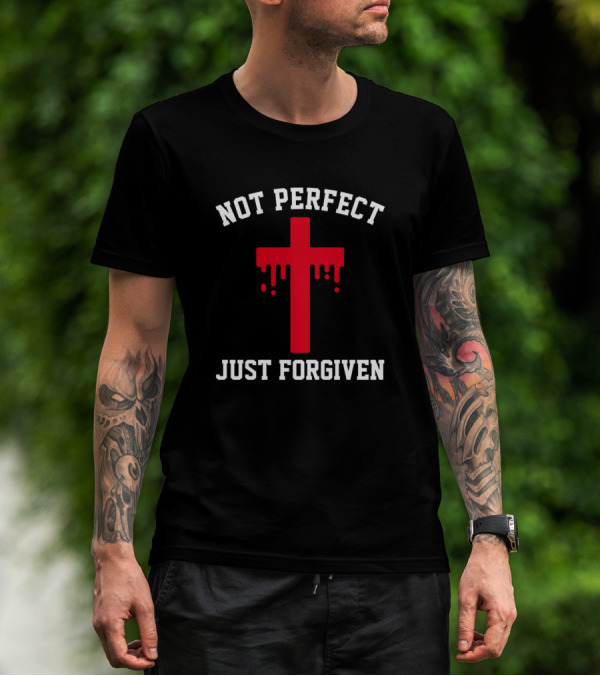 Not Perfect Just Forgiven Red Cross Christian T-Shirt
