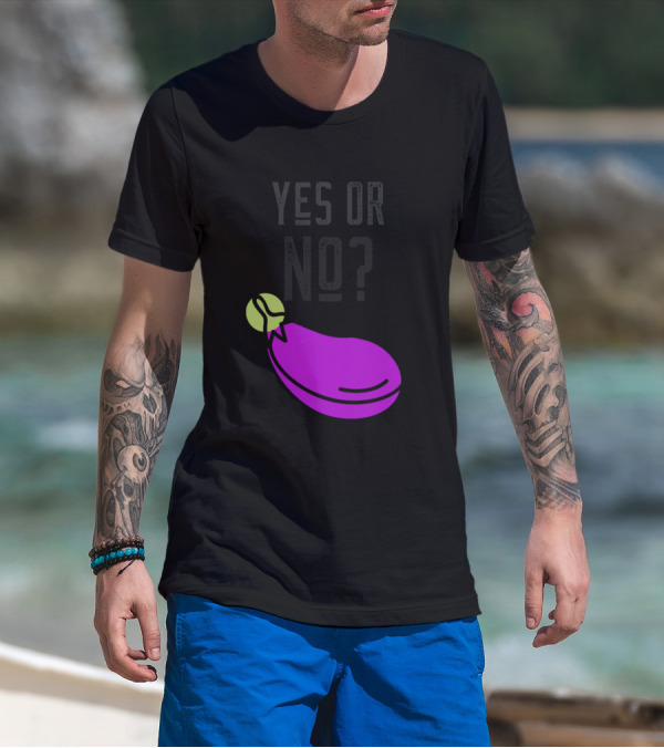 YES OR NO EGGPLANT ICON PURPLE AND GREEN QUESTION T-Shirt